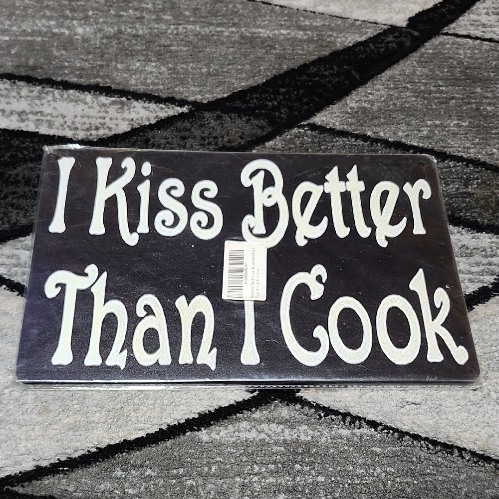 "I KISS BETTER THAN I COOK" BLACK WOODEN HANG WALL SIGN DECOR 8X12